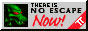 there's no escape now!